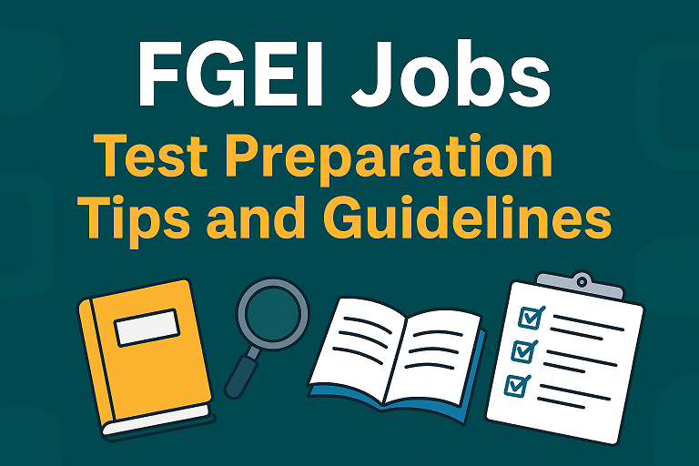 FGEI Jobs Test Preparation Guidelines